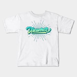 Dreamer Kids T-Shirt